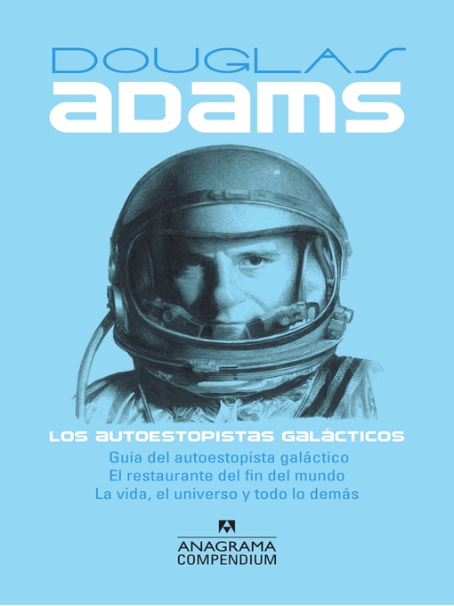 Title details for Los autoestopistas galácticos by Benito Gómez Ibáñez - Available